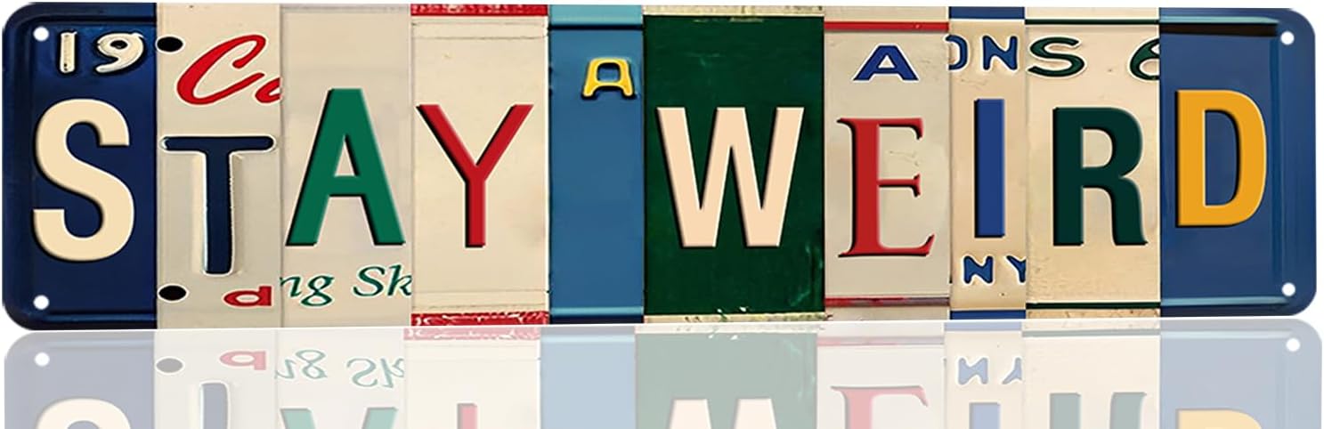 Stay Weird Sign, Vintage Metal Tin Sign for Man Cave, Bar & Home Wall Decor, Funny Inappropriate Humor, Retro Horror Theme, College Dorm, Cafe,