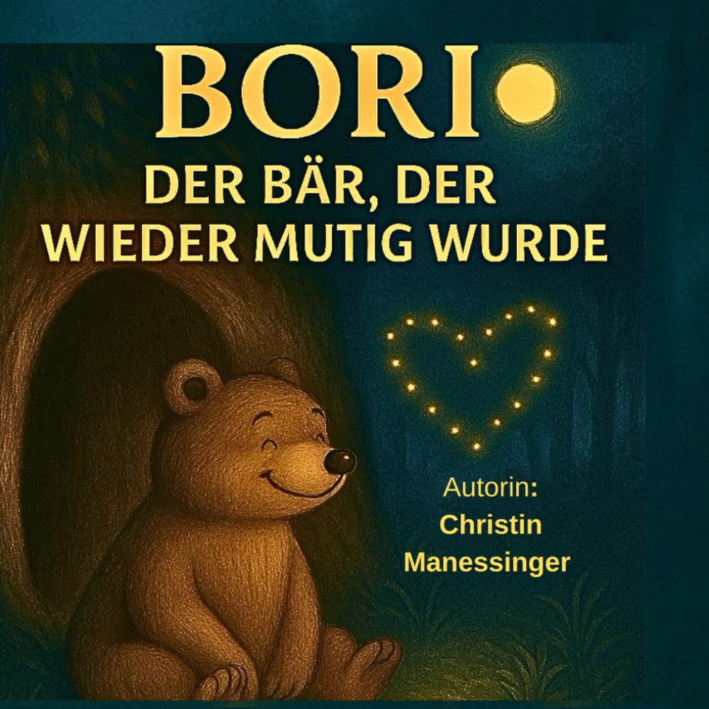 Bori – der Bär, der wieder mutig wurde