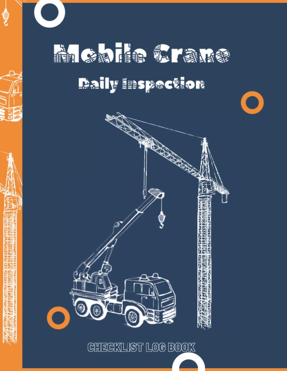 Buy Mobile Crane Daily Inspection Checklist Log Book Mobile Crane