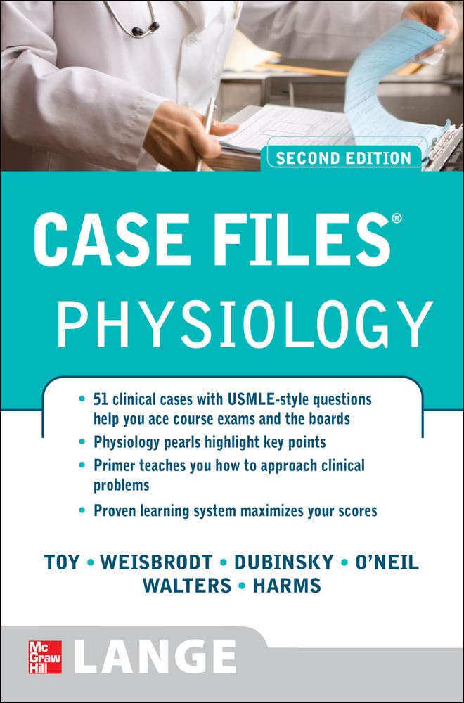 Case Files Physiology, Second Edition (LANGE Case Files)