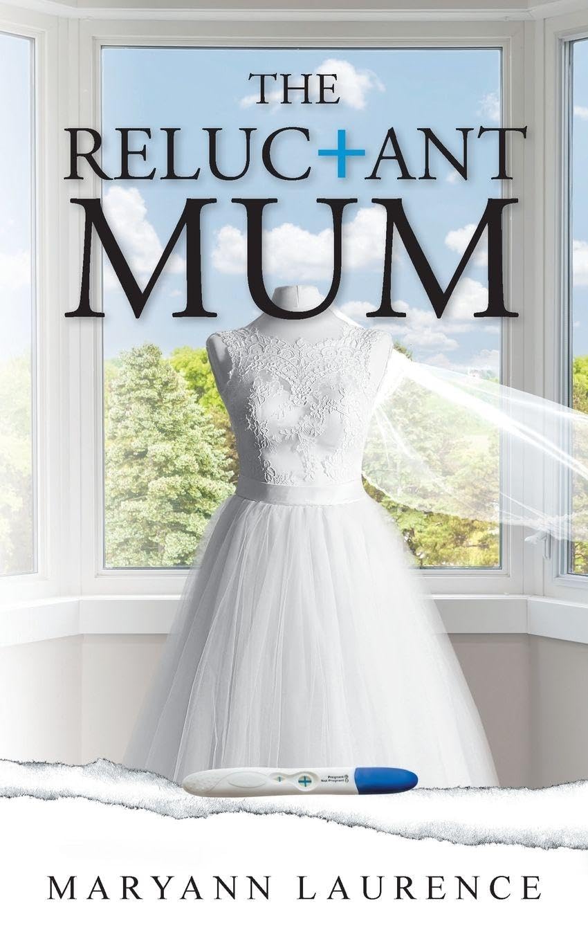 The Reluctant Mum: 1 (Four Seasons In Sally's Life)