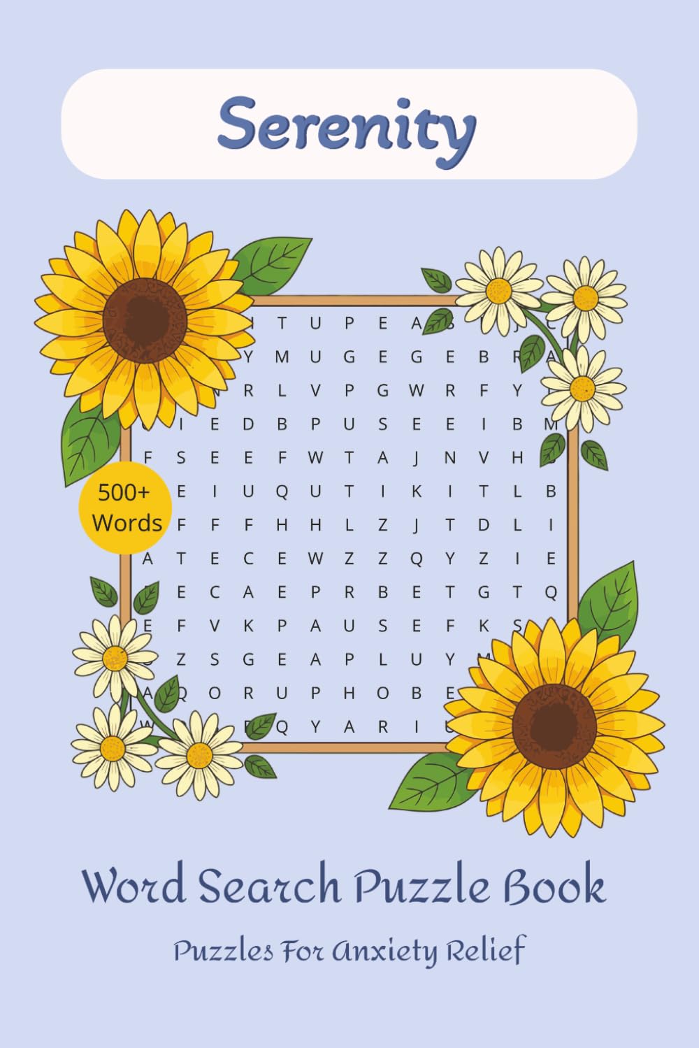 Serenity Word Search Puzzle Book: Relaxing Word Searches with Easy to Read Print about Peace, Mindfulness, Serenity and More. Puzzle Book for Stress ... Puzzles...keep your mind relaxed and calm.