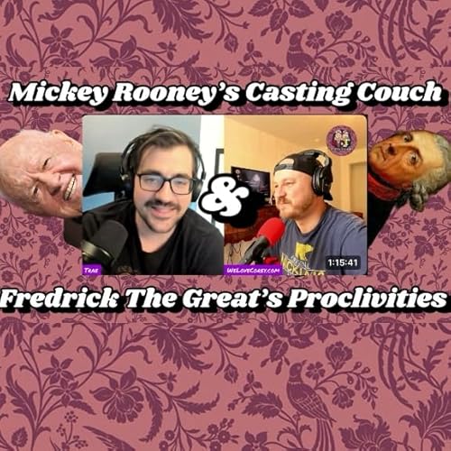 Page de couverture de Mickey Rooney’s Casting Couch, Fredrick The Great, and More!