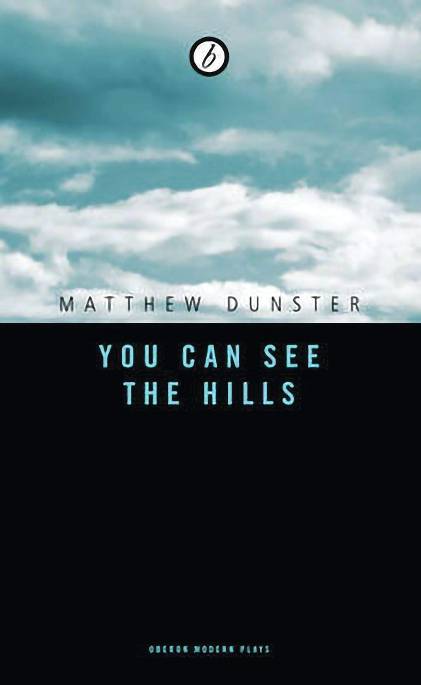 You Can See the Hills (Oberon Modern Plays)