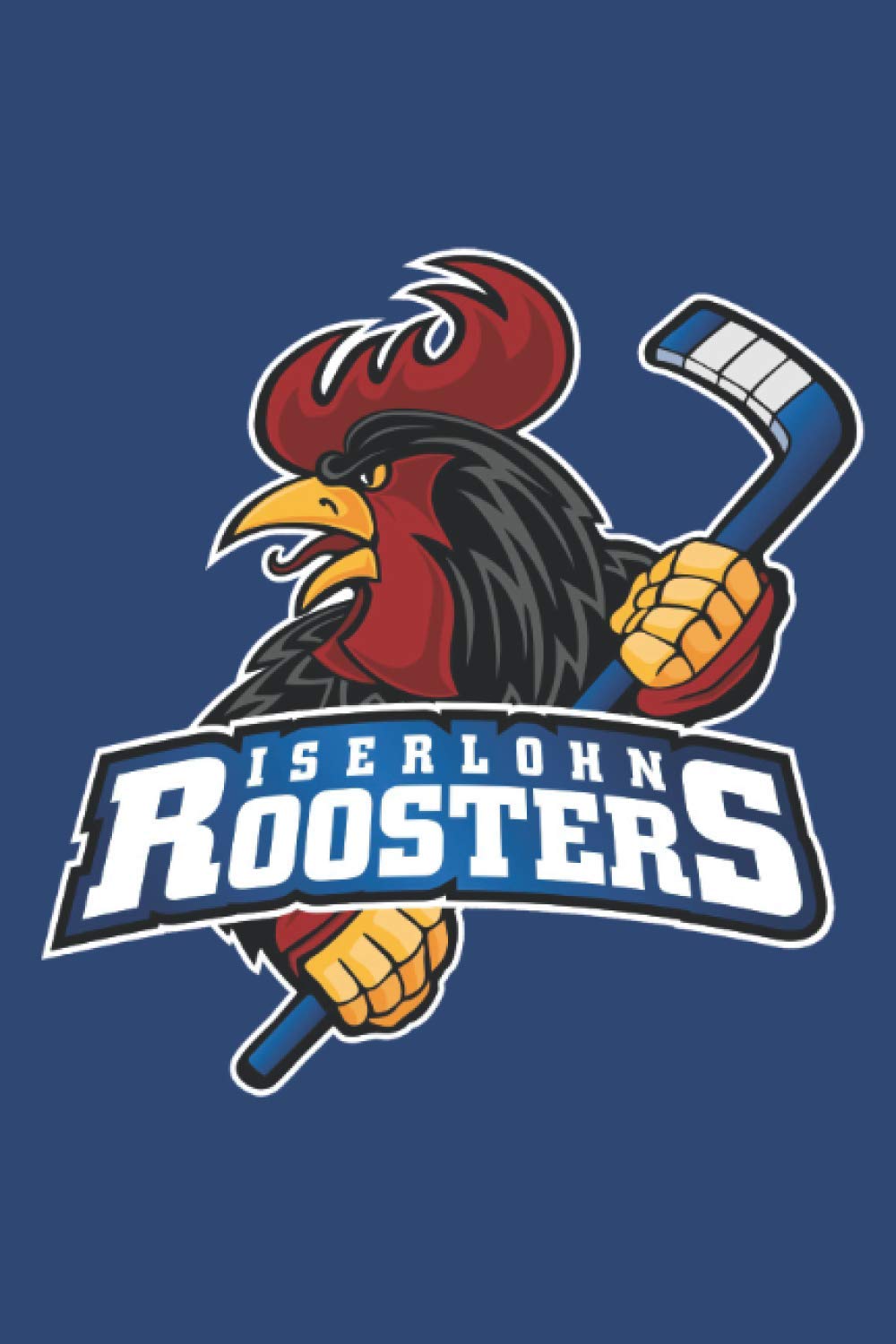 Iserlohn Roosters Notebook: Minimalist Composition Book | 100 pages | 6" x 9" | Collage Lined Pages | Journal | Diary | For Students, Teens, and Kids | For School, College, University, School Supplies