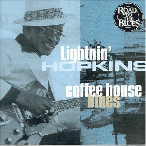 Hopkins, Lightnin Coffee House Blues Music