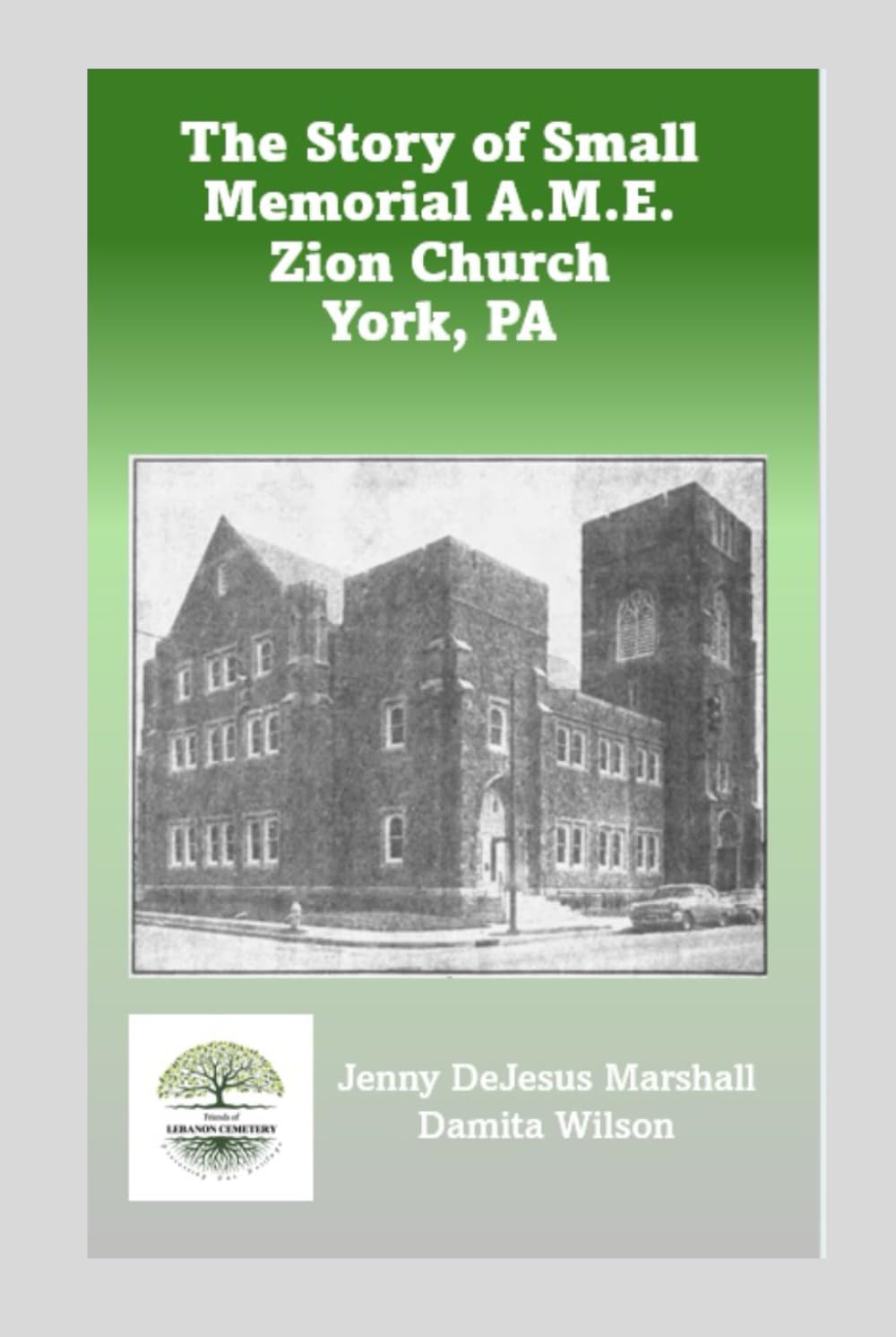 The Story of Small Memorial AME Zion Church
