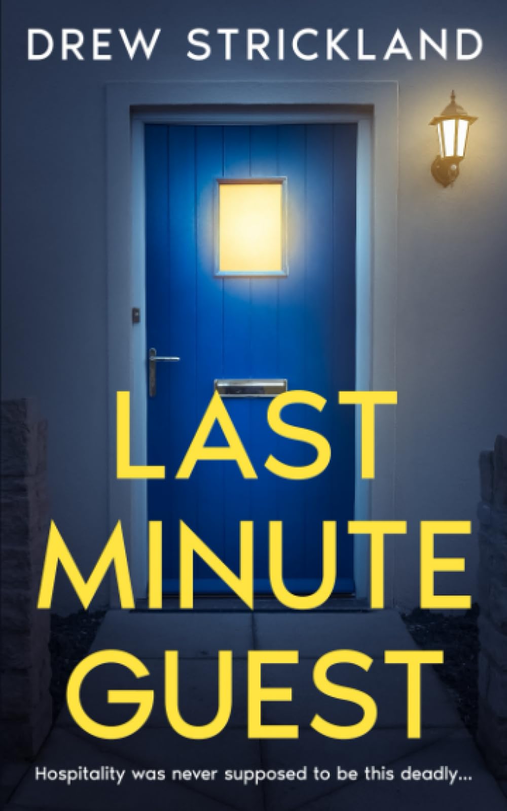 Last Minute Guest: A suspenseful psychological thriller with a jaw-dropping twist
