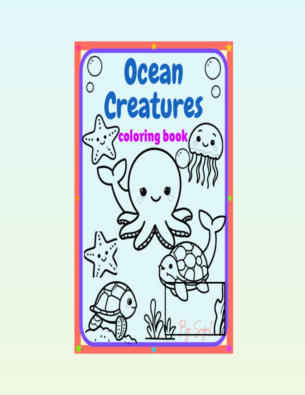 Ocean Creatures: Coloring Book