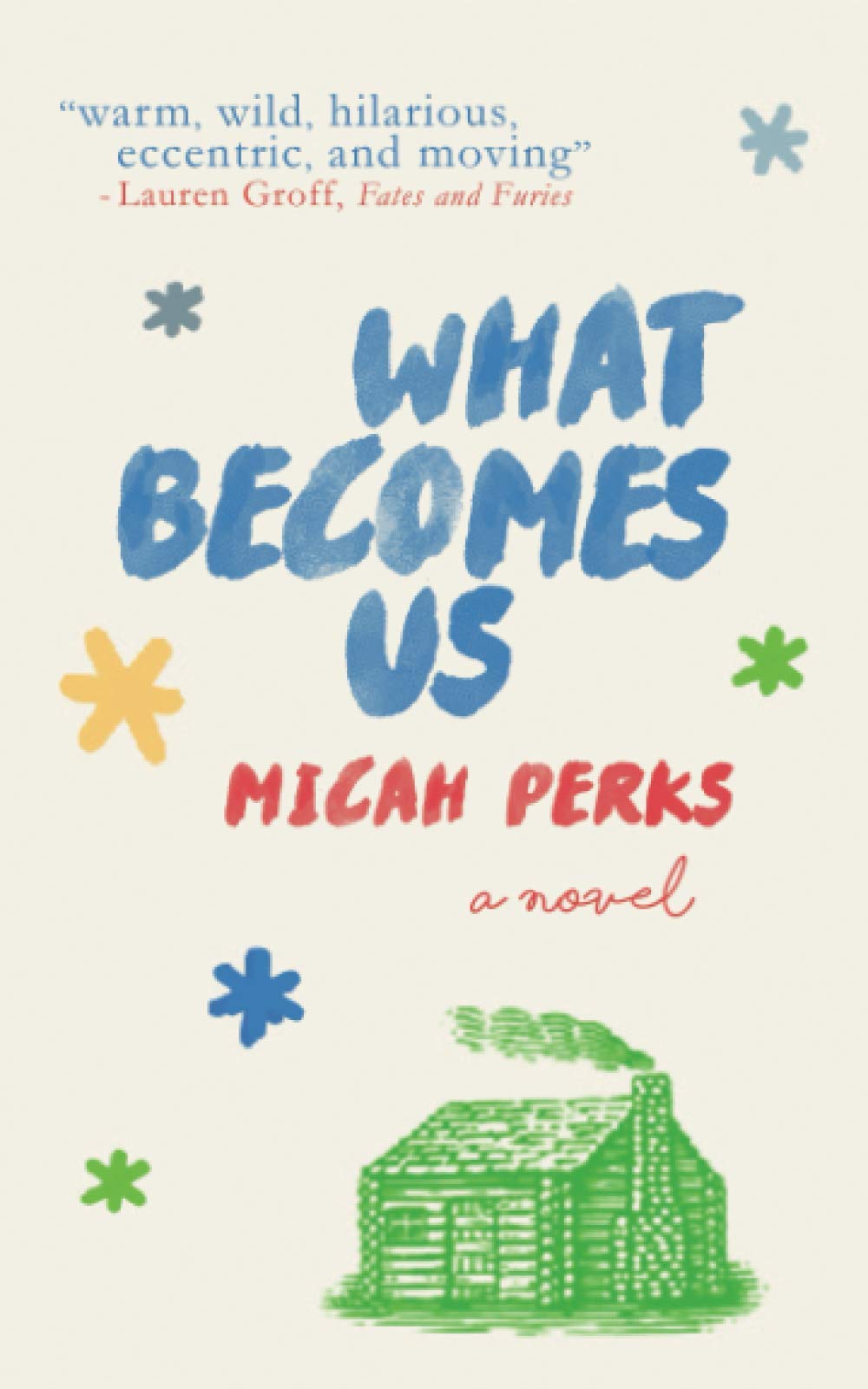 What Becomes Us