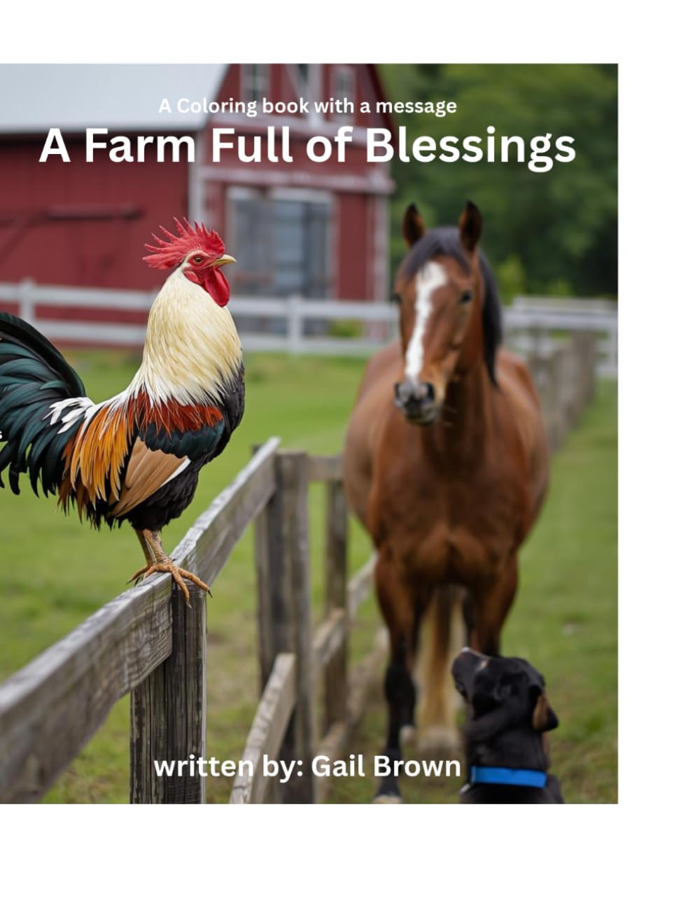 A Farm Full of Blessings: Everyone has a Place, Everyone Matters ("Blessings and Tales")
