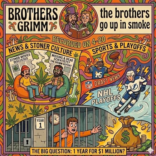 Ep 7: The Brothers Go Up In Smoke