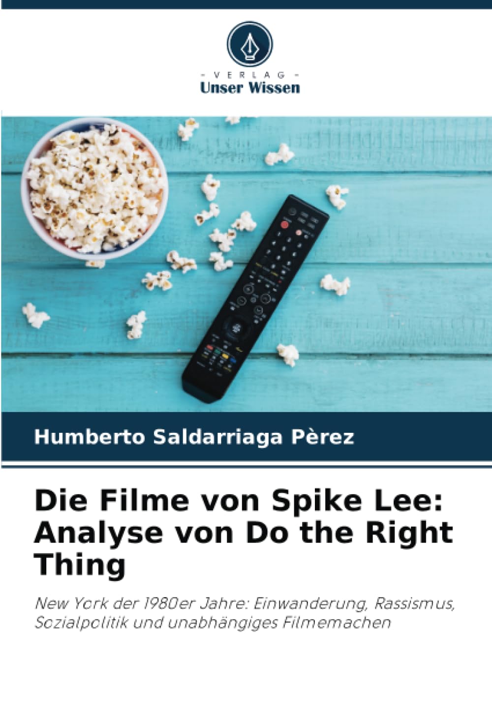 Do the Right Thing Spike Lee livre analyse cinéma indépendant New York racisme immigration