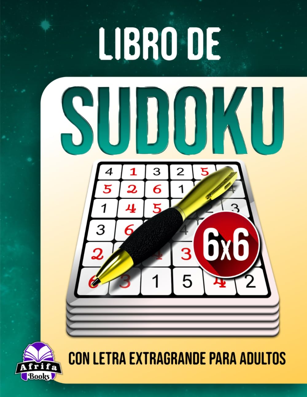 Libro de Sudokus con letra extragrande para adultos: 200 juegos mentales de fácil a difícil con cuadrículas de letra grande para personas mayores, ... Rompecabezas de cuadrícula de 6x6