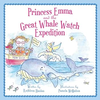 Unknown Binding Princess Emma and the Great Whale Watch Expedition Book