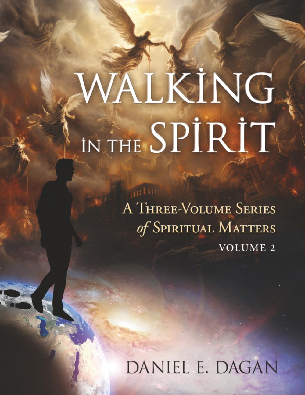 Walking in the Spirit: A Three-Volume Series of Spiritual Matters