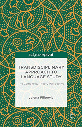 Transdisciplinary Approach to Language Study: The Complexity Theory Perspective view 2