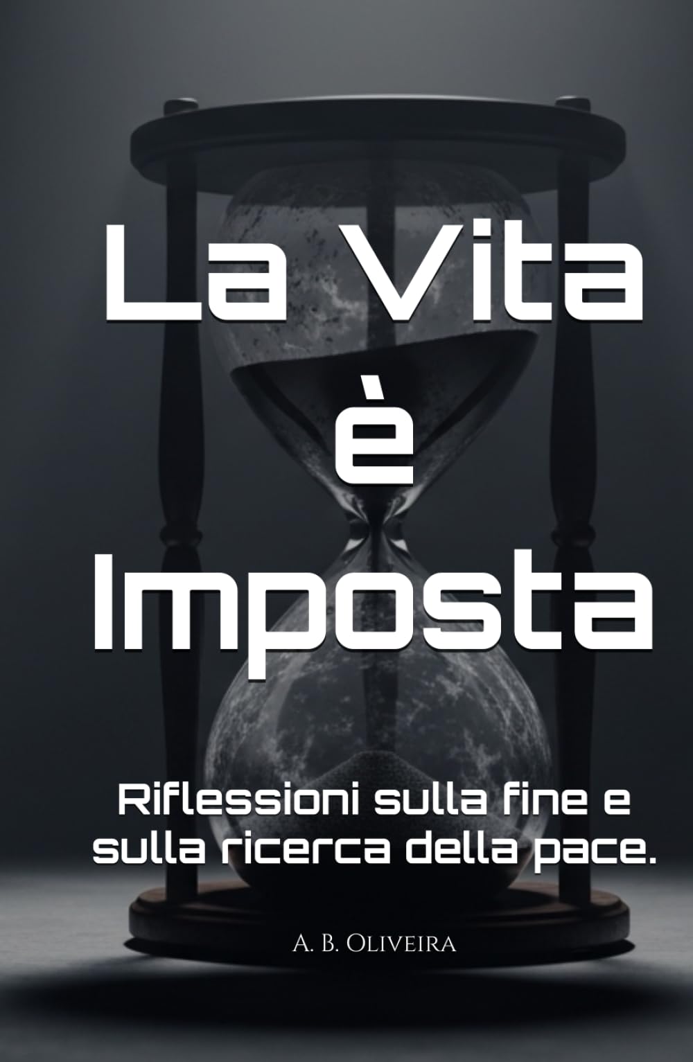La Vita è Imposta: Riflessioni sulla fine e sulla ricerca della pace.