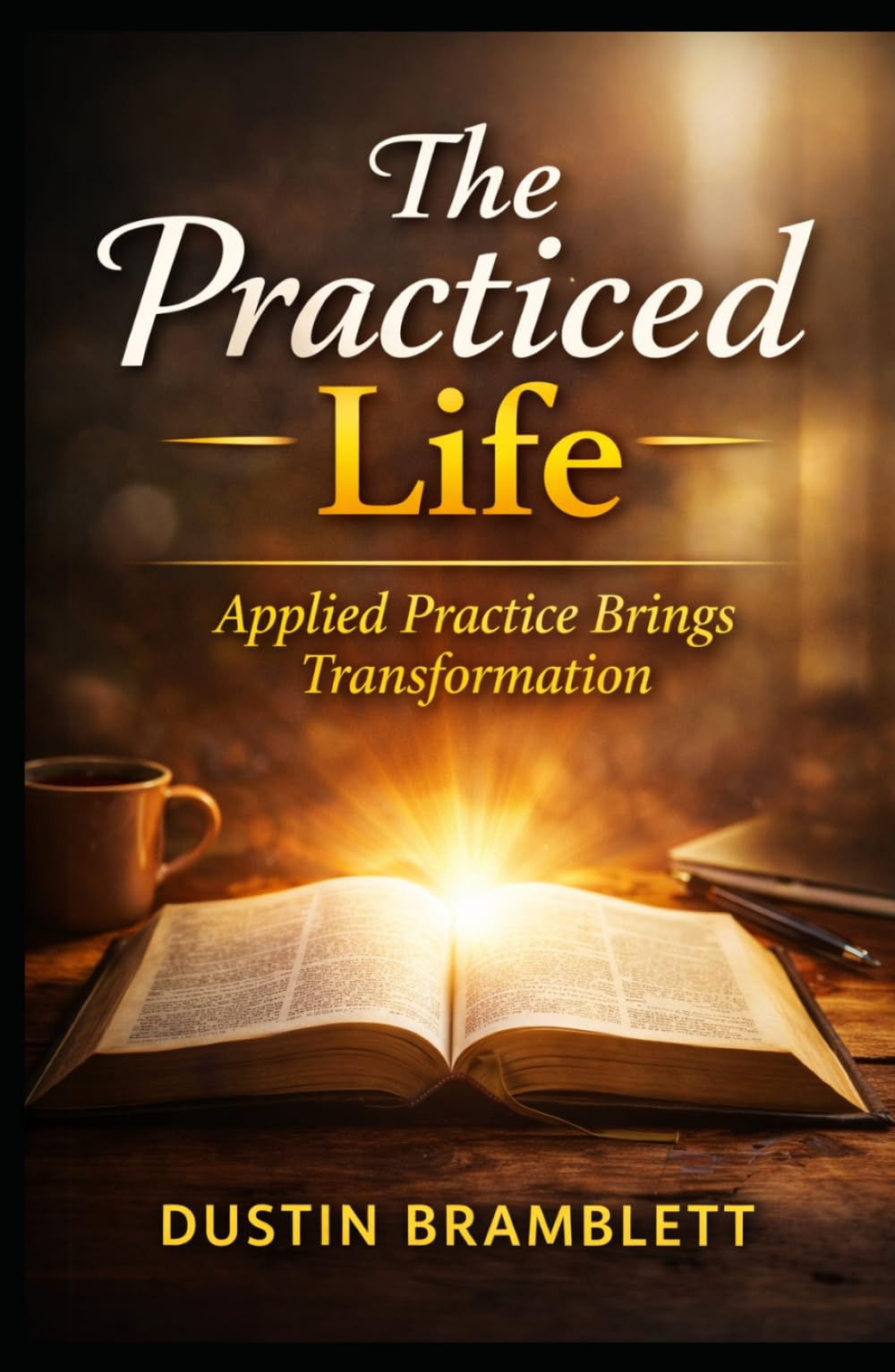 The Practiced Life: Applied Practice brings Transformation