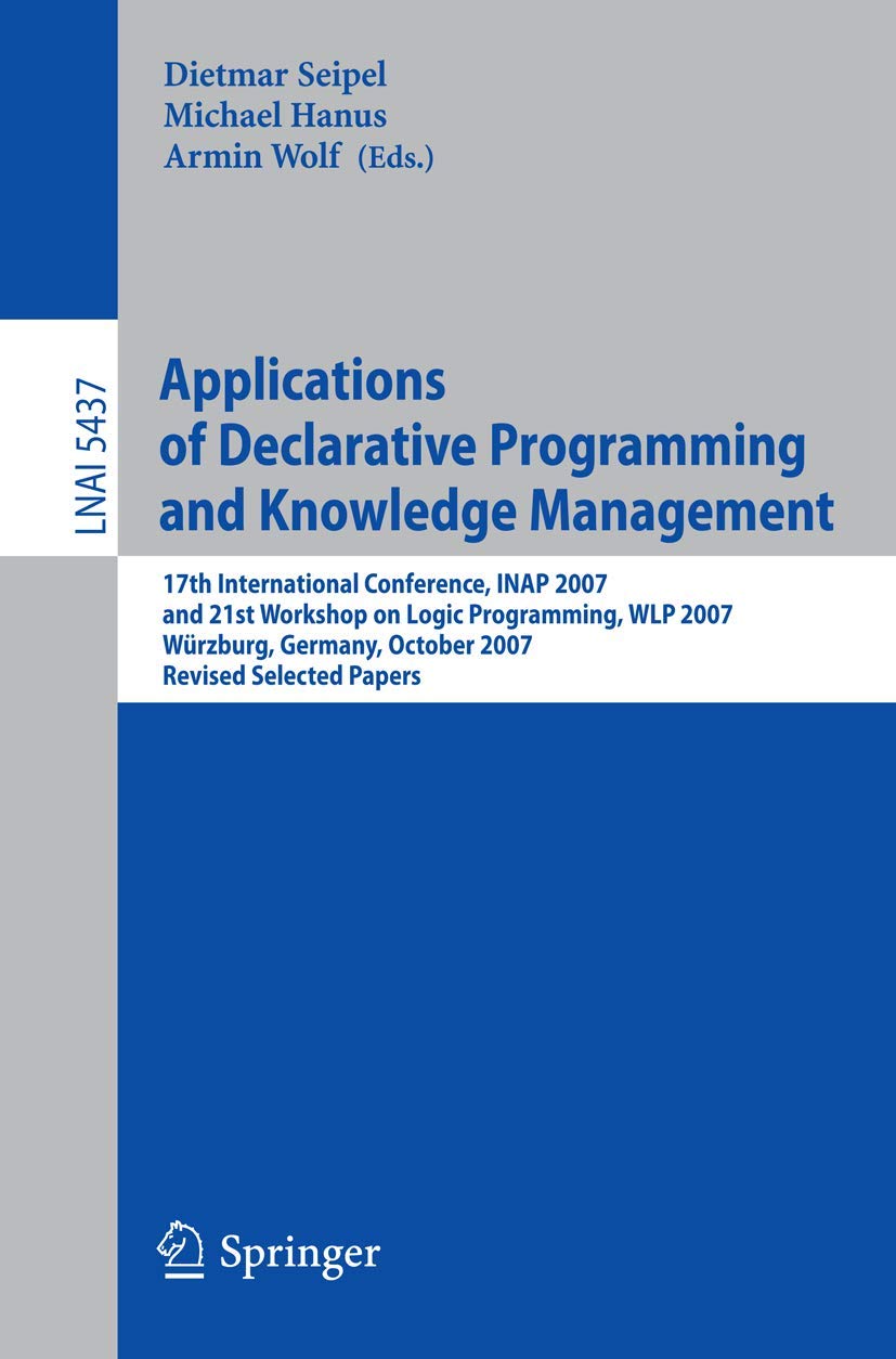 Applications of Declarative Programming and Knowledge Management: 17th ...