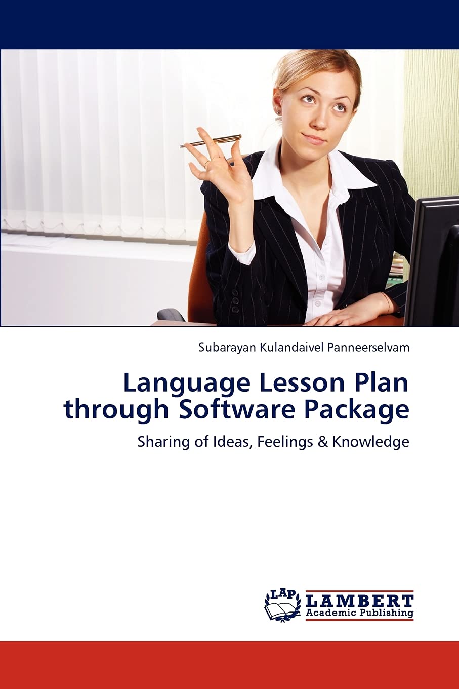 Language Lesson Plan through Software Package: Sharing of Ideas, Feelings & Knowledge