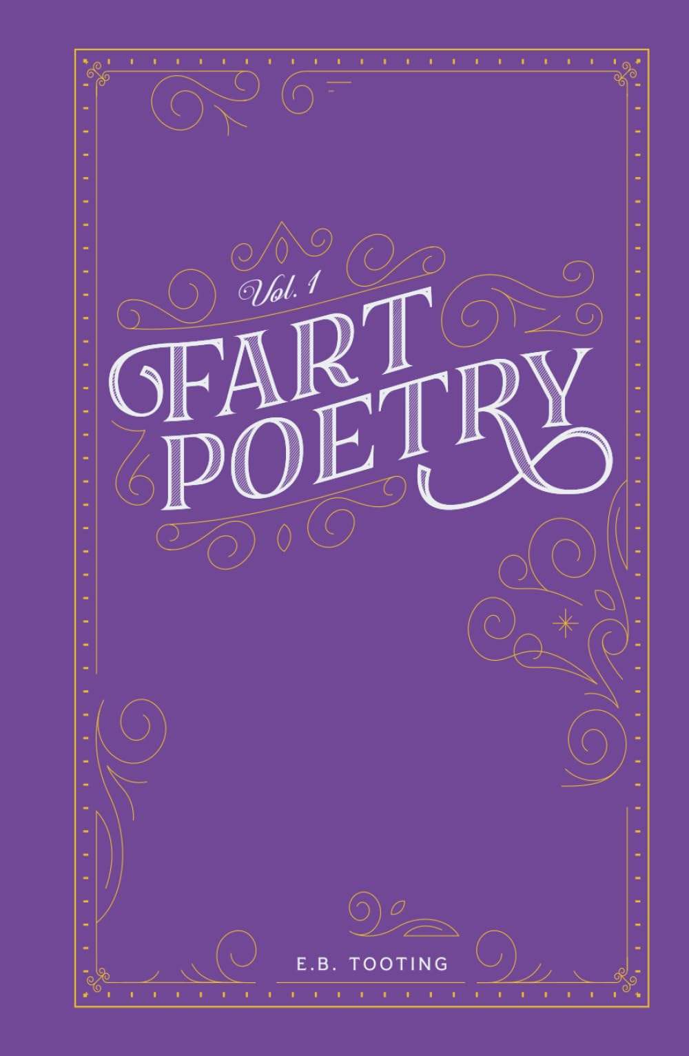 Fart Poetry, Volume One