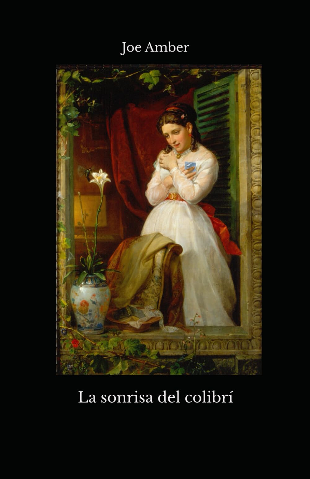 La sonrisa del colibrí (Joe Amber - Colección)