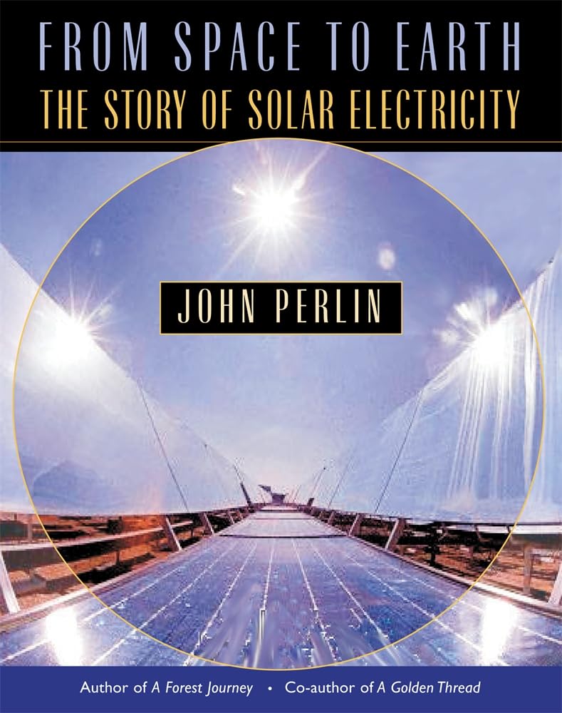 Buy From Space to Earth: The Story of Solar Electricity — BookShops.in