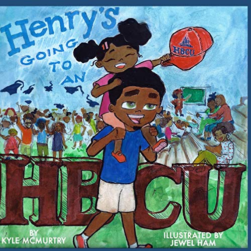 Image of Henry's Going to an HBCU!
