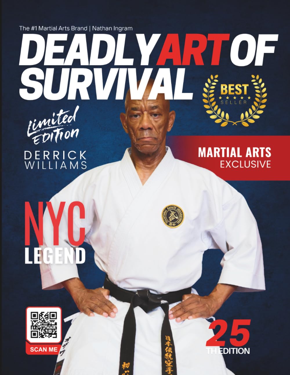 Deadly Art of Survival Magazine 25th Edition Featuring Derrick Williams | The #1 Martial Arts Magazine Worldwide MMA, Traditional Karate, Kung Fu, Goju-Ryu, and More