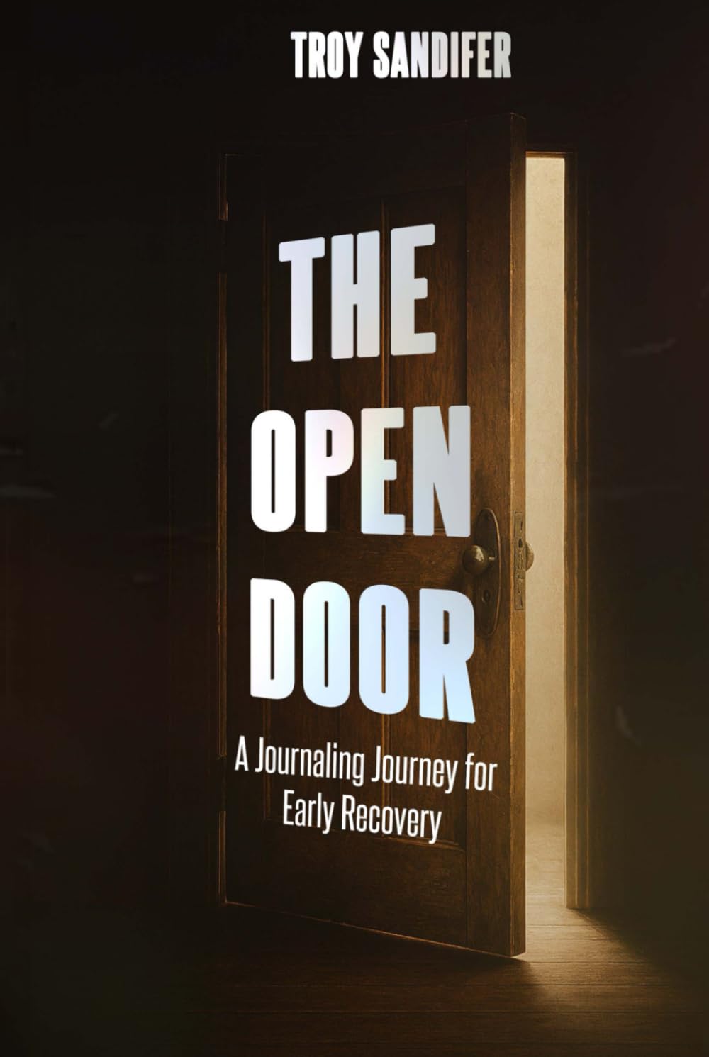 The Open Door: A Journaling Journey for Early Recovery