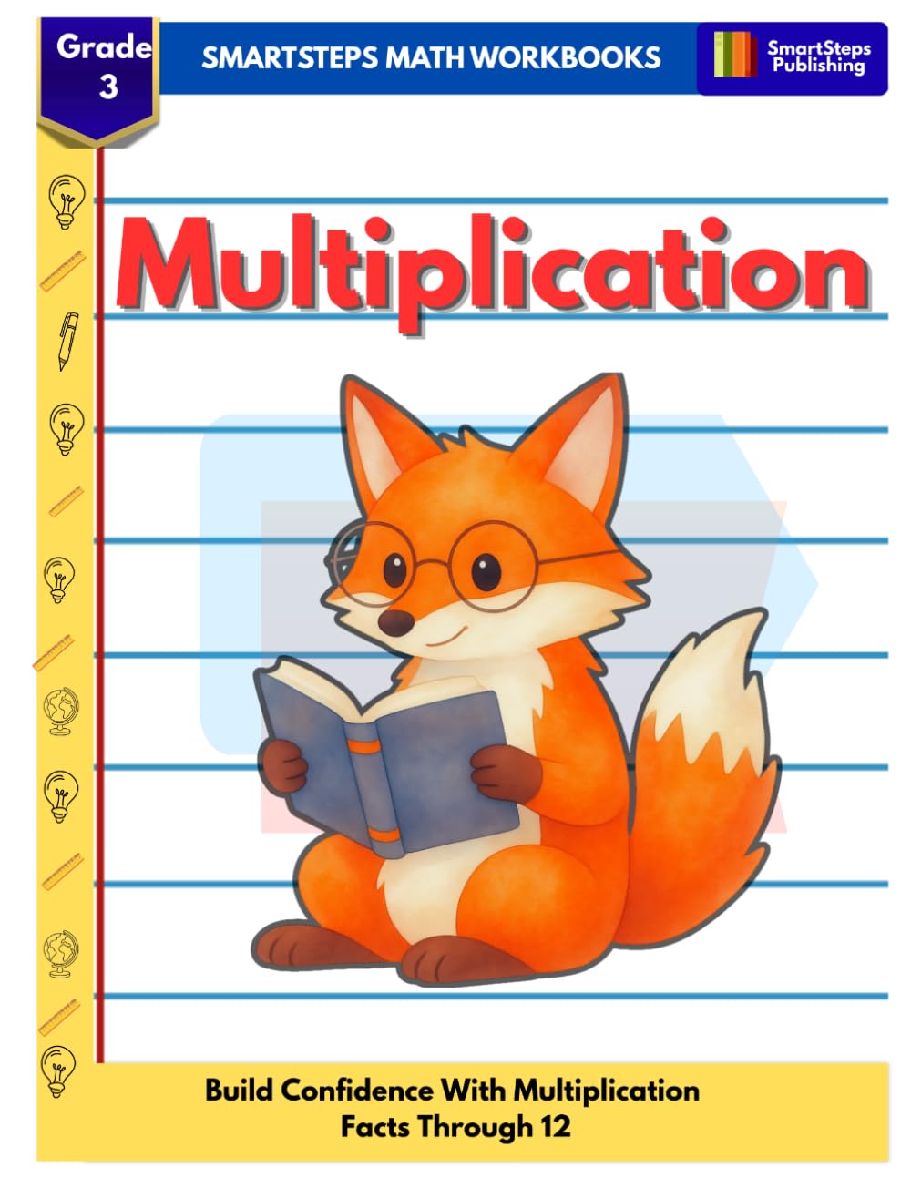 Grade 3 Multiplication: Build Confidence with Multiplication Facts Through 12
