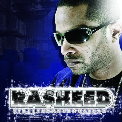 Rasheed Z Play Street Corner Hustlaz by Rasheed on Amazon Music
