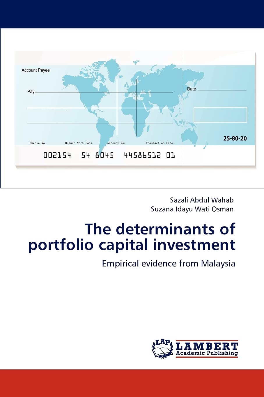 The determinants of portfolio capital investment: Empirical evidence from Malaysia