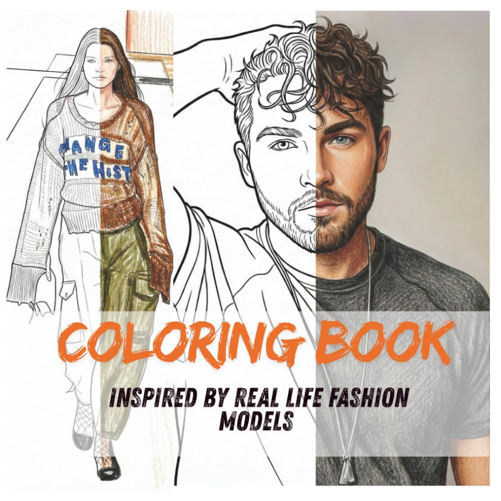 Coloring Book: Inspired by Real Life Fashion Models