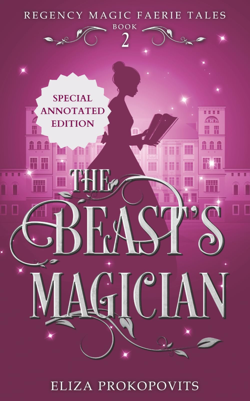 The Beast's Magician: Special Annotated Edition (Regency Magic Annotated Editions)