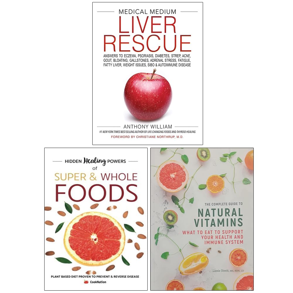 Medical medium liver rescue [hardcover], hidden healing powers, the complete guide to natural vitamins 3 books collection set