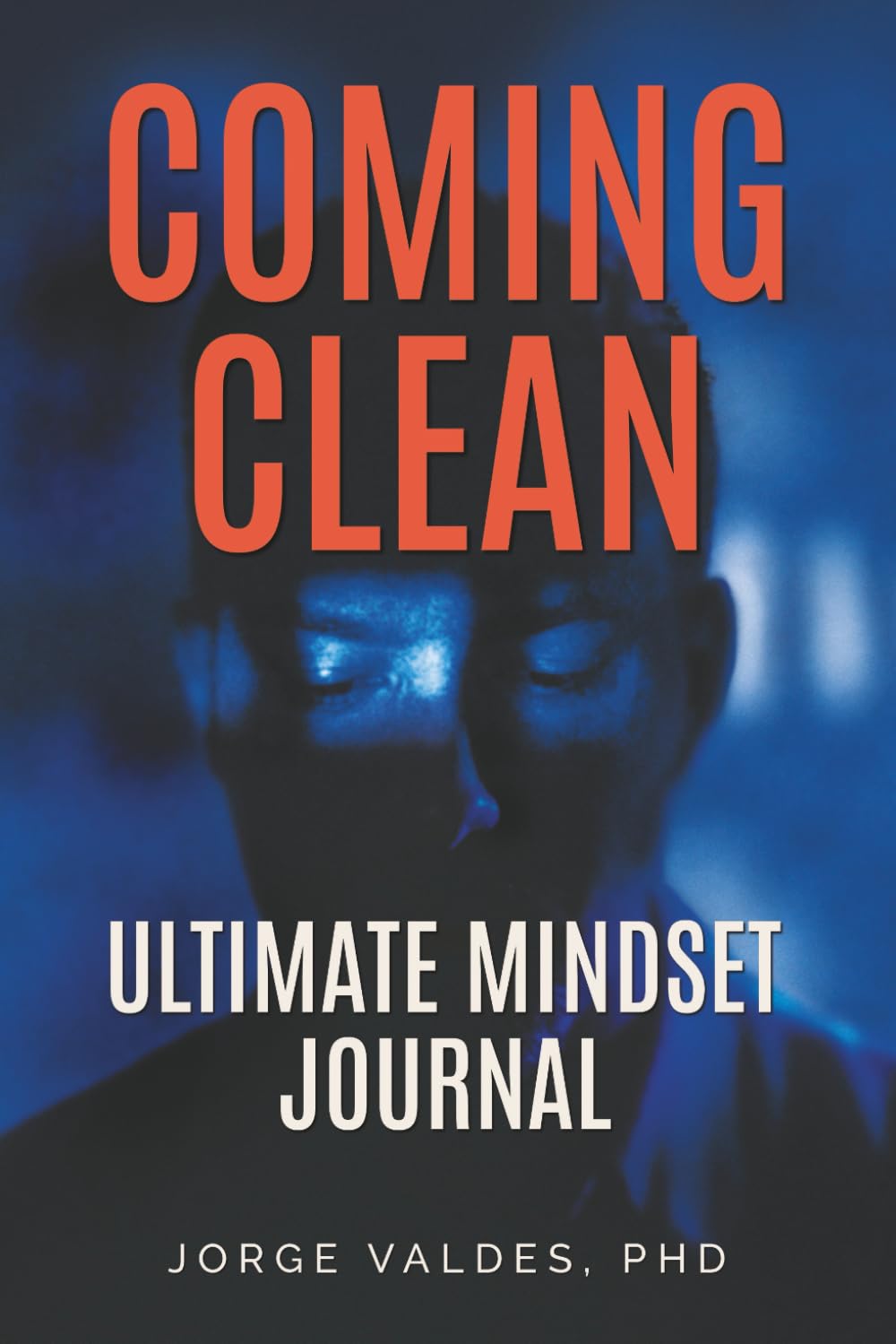 COMING CLEAN ULTIMATE MINDSET JOURNAL