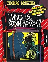 Who is Robin Horror? 3700403003 Book Cover