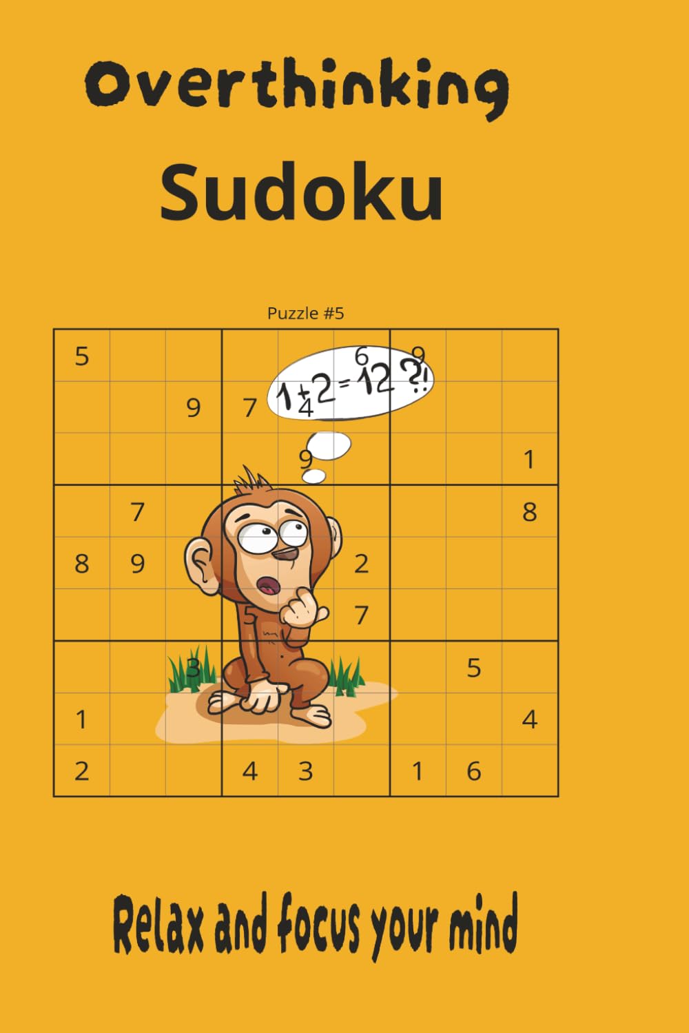 Relax and Focus Puzzle Books: sudoku puzzles for insomnia, 6x9 inches, 110 pages, 50 plus puzzles, solutions included