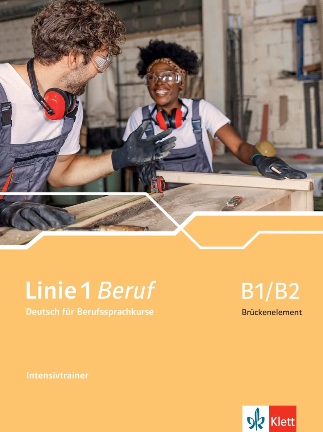 Linie 1 Beruf B1/B2 Brückenelement: Deutsch für Berufssprachkurse. Intensivtrainer (Linie 1 Beruf: Deutsch für Berufssprachkurse)