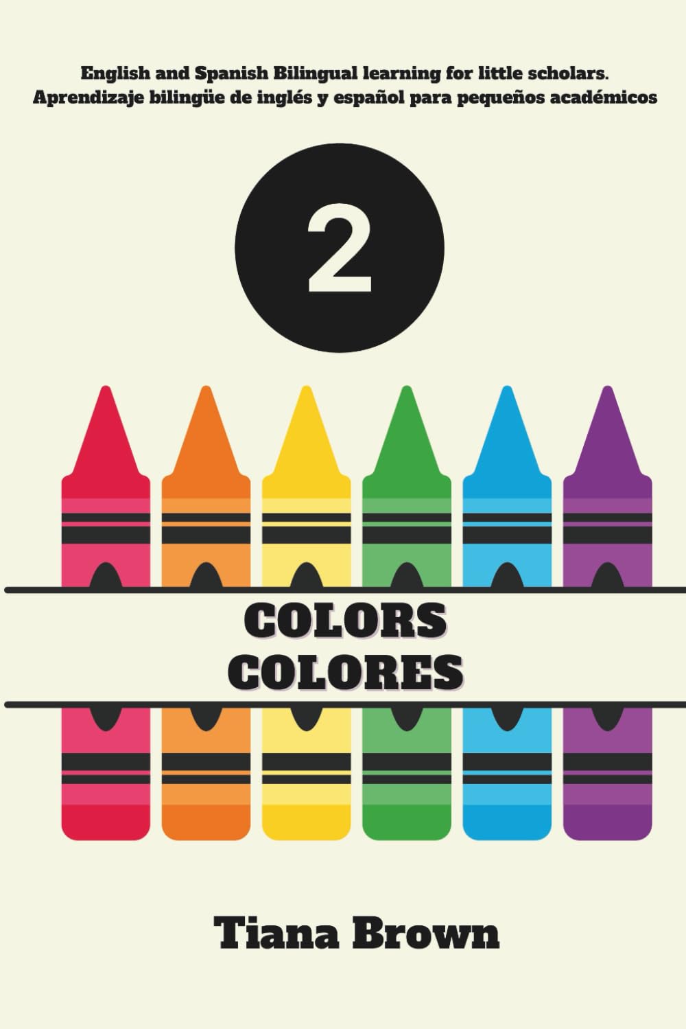Colors (Colores) (Bilingual Learning in English and Spanish for little scholars)