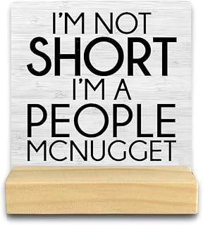 I'M Not Short, A People Mcnugget Sign For Desk Decor,Funny Decorations Home Office Dorm Shelf Table Decor Plaque Gift Positive With Wooden Stand