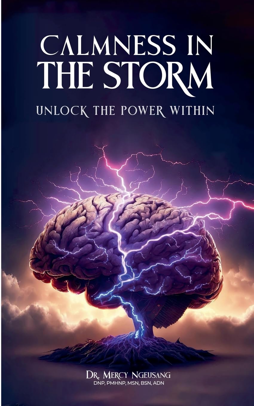 Calmness in the Storm: Unlocking The Power Within