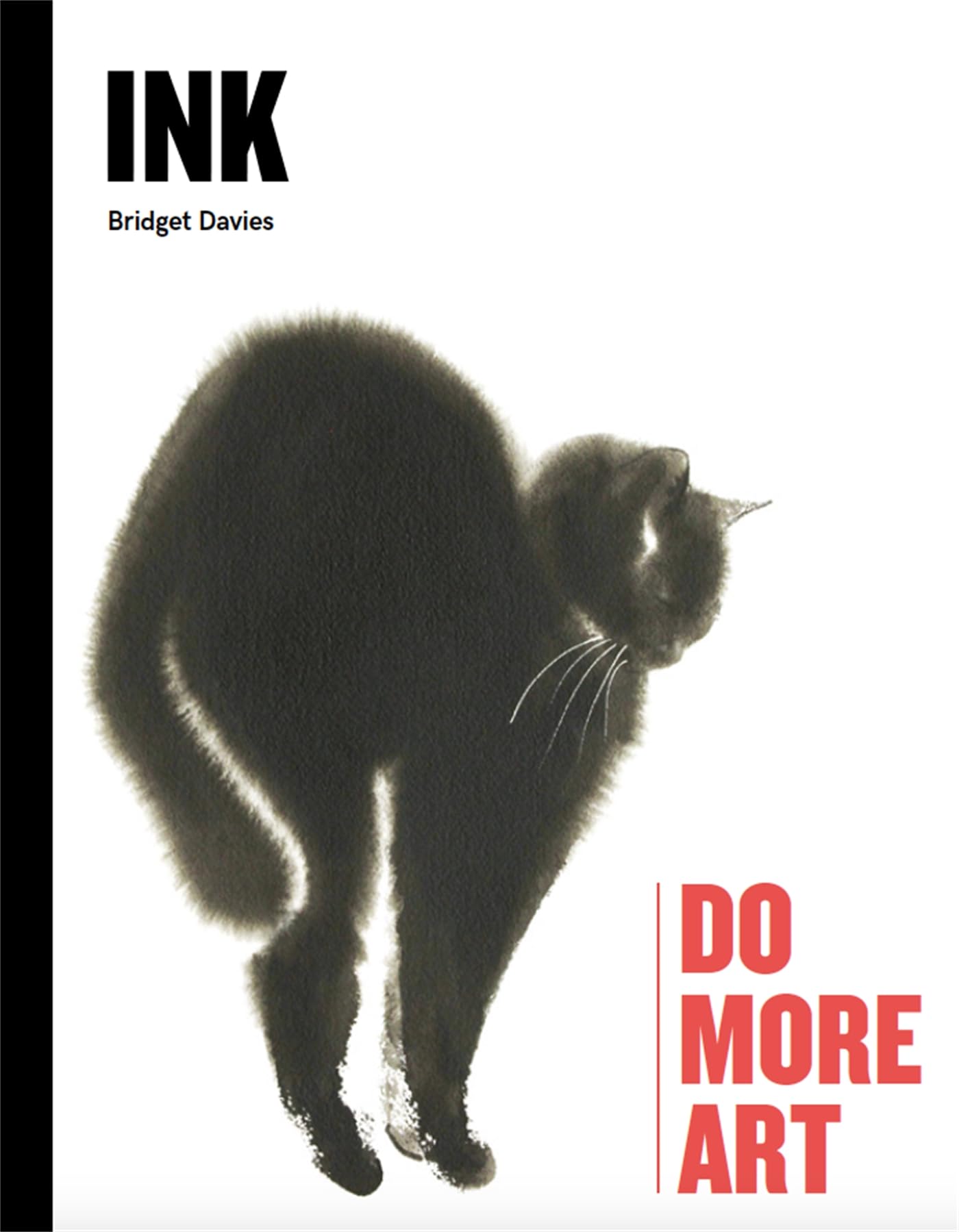 Ink: Do More Art by Bridget Davies (Hardcover, 2019)