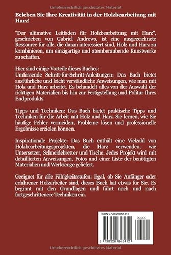 Der ultimative Leitfaden für Holzbearbeitung mit Harz (Farbedition): Schritt-für-Schritt-Anleitungen