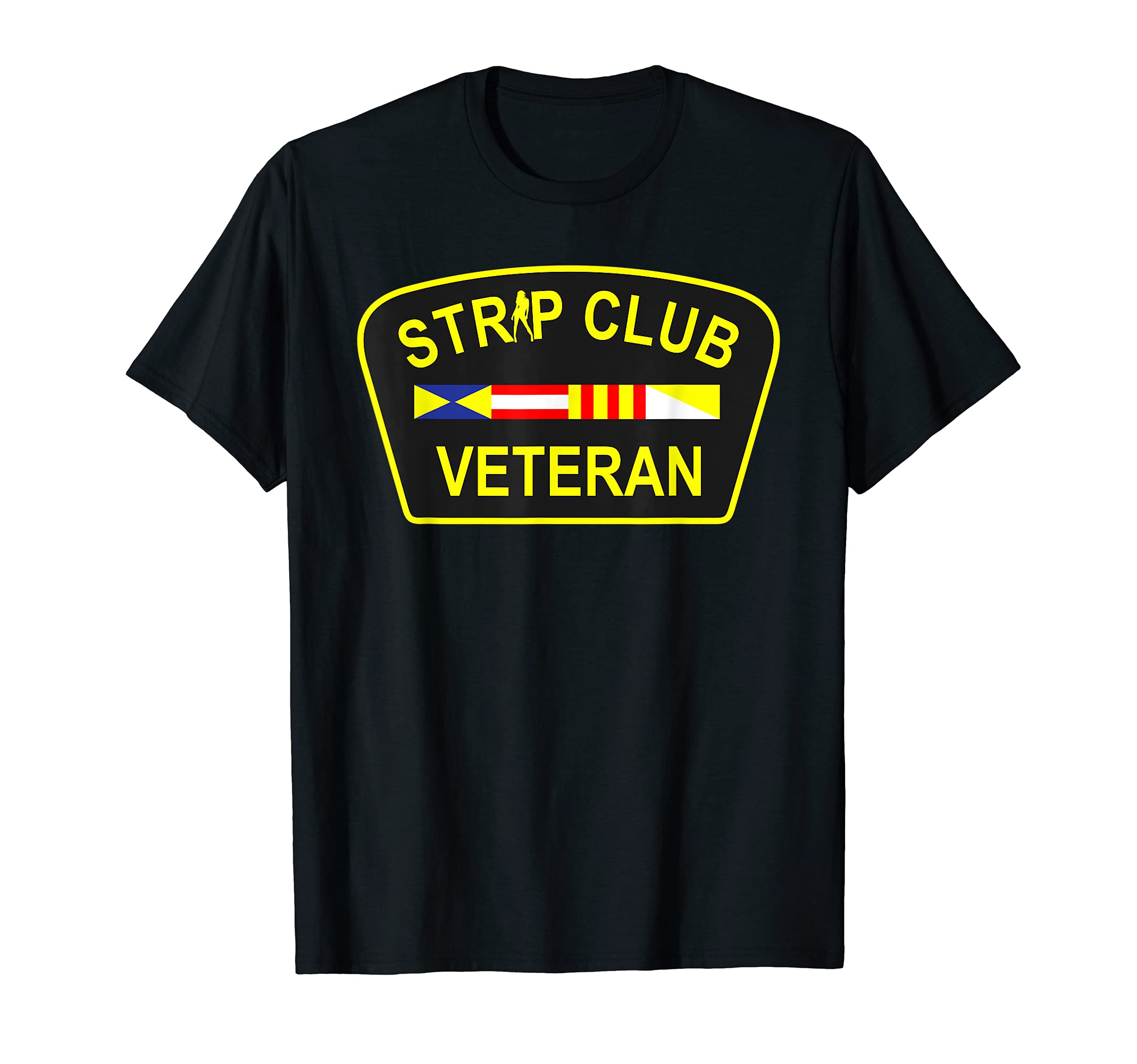 Funny Strip Club VeteranStrip Club Veteran Funny Veteran T-Shirt