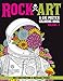 Rock Art: A Gig Poster Coloring Book