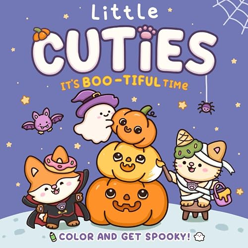 Little Cuties, It’s Boo-tiful Time: Let's Color and Get Spooky – An Adorable Halloween Coloring Book Featuring Spooky Cute Moments for Fun and Relaxation