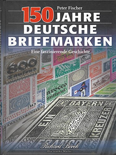 150 Jahre Deutsche Briefmarken
